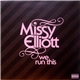 Missy Elliott - We Run This